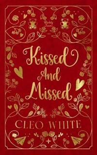 Kissed and Missed