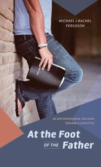 Bokomslag för "At the Foot of the Father"