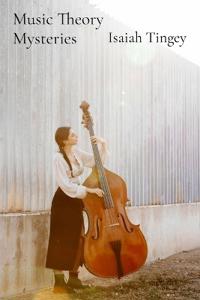 Music Theory Mysteries