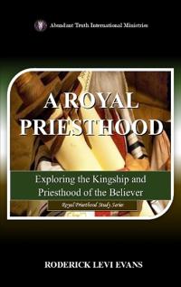 A Royal Priesthood