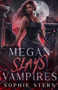 Bokomslag för "Megan Slays Vampires"