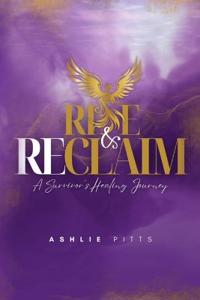 Rise and Reclaim