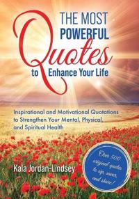Bokomslag for "The Most Powerful Quotes to Enhance Your Life"