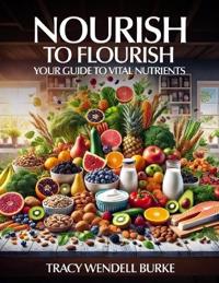 Nourish to Flourish