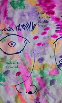 Love Poems Are Like Suicide Notes