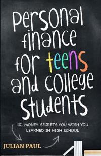 Personal Finance For Teens And College Students