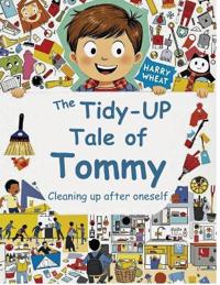 The Tidy-Up Tale of Tommy