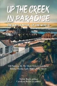 Up the Creek in Paradise