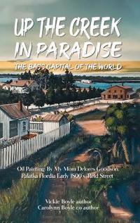 Bokomslag för "Up the Creek in Paradise"