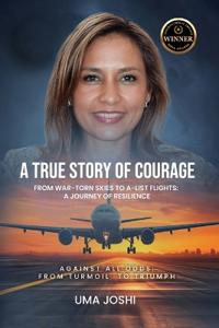 A True Story of Courage