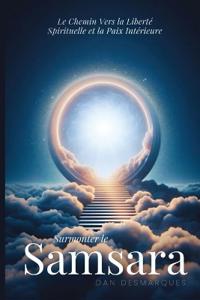 Surmonter le Samsara