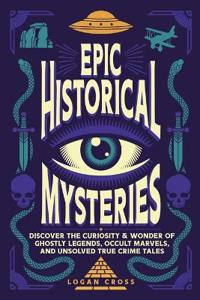 Epic Historical Mysteries