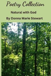 Poetry Collection Natural with God