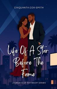 Life Of A Star Before The Fame