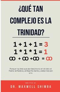 ¿Qué tan complejo es la Trinidad?