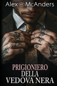 Prigioniero della Vedova Nera
