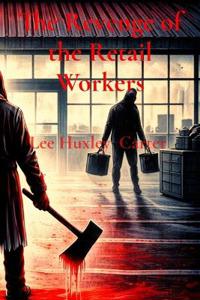 Bokomslag för "The Revenge of the Retail Workers"