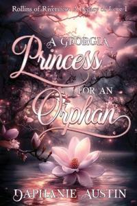 A Georgia Princess for An Orphan