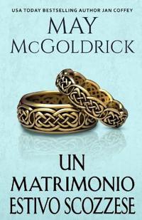 Un Matrimonio Estivo Scozzese