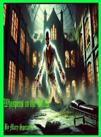 Whispers in the Halls