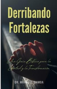 Derribando Fortalezas