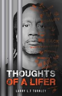 Thoughts of A Lifer