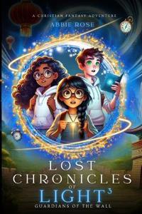 Lost Chronicles of Light Book 3
