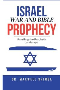 Israel, War, and Bible Prophecy
