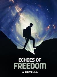 Echoes of Freedom