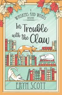 In Trouble with the Claw