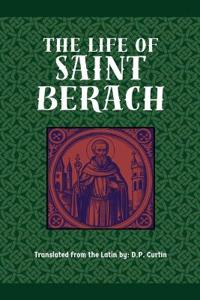 The Life of St. Berach