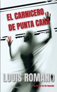 El Carnicero de Punta Cana