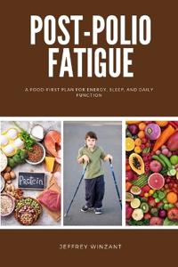 Post-Polio Fatigue