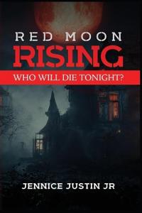 Red moon Rising