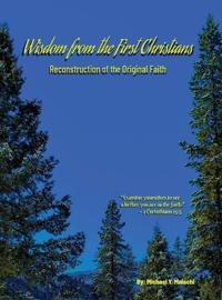 Bokomslag for "Wisdom from the First Christians"