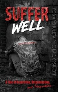 Suffer Well