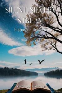 Silent, Silvery Stream