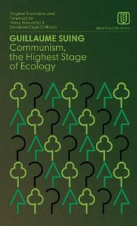 Bokomslag for "Communism, the Highest Stage of Ecology"