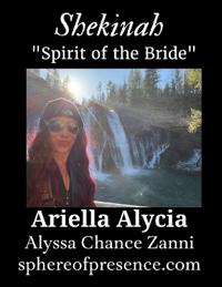 Shekinah "Spirit of the Bride"