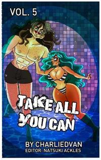 Bokomslag för "Take All You Can Vol. 5"