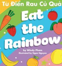 Eat the Rainbow - T? Ði?n Rau C? Qu?