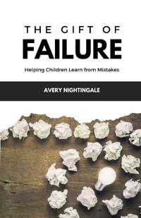The Gift of Failure