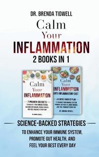Bokomslag for "Calm Your Inflammation - 2 Books in 1"