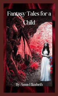 Fantasy Tales for a Child