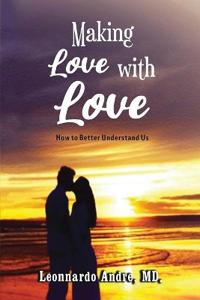 Making Love with Love