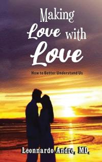 Bokomslag för "Making Love with Love"