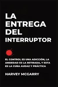 La Entrega Del Interruptor