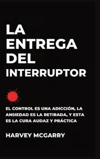 Bokomslag för "La Entrega Del Interruptor"