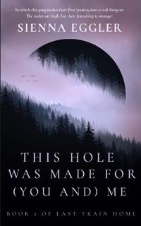 This Hole Was Made For (You And) Me