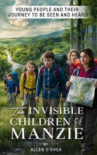 Bokomslag för "The Invisible Children of Manzie"